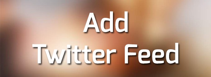 Add Twitter Feed
